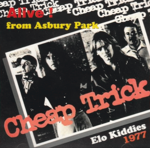 Cheap Trick : Alive from Asbury Park
